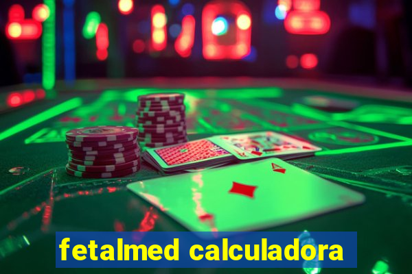 fetalmed calculadora